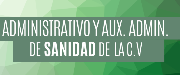 Oposiciones Administrativo y Auxiliar Administrativo Sanidad Comunidad Valenciana